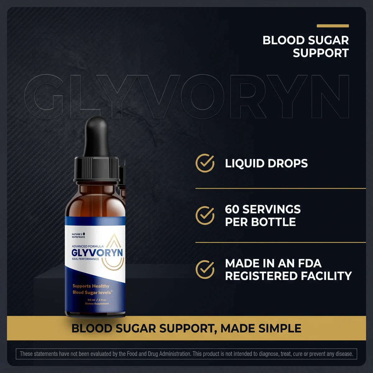 Why choose Glyvoryn: liquid drops, 60 servings per bottle, made in an FDA-registered facility